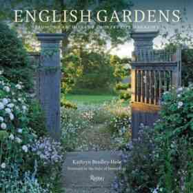 English Gardens: From the Archives of Country Life Magazine (Кэтрин Брэдли-Хол: Английские сады. Из архивов журнала Сельская жизнь)