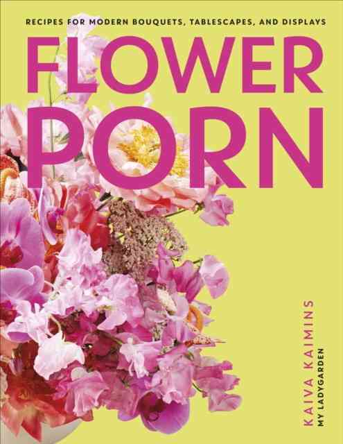 Flower Porn : Recipes for Modern Bouquets, Tablescapes and Displays (Кайва Кайминс: Цветы изнутри. Рецепты современных букетов, сервировок и витрин) 12 Flower Porn : Recipes for Modern Bouquets, Tablescapes and Displays (Кайва Кайминс: Цветы изнутри. Рецепты современных букетов, сервировок и витрин) — изображение 12