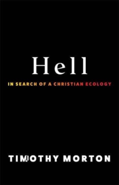 Hell (Тимоти Мортон: Ад)