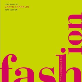 Fashion, New Edition: The Definitive Visual Guide (Smithsonian) (Мода)