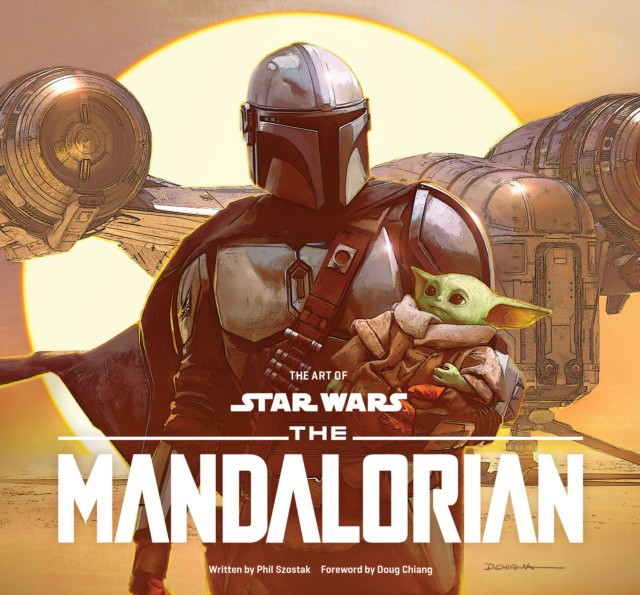 The Art of Star Wars: The Mandalorian (Season One) (Даг Чианг, Фил Шостак: Искусство звездных войн. Мандалорец (Первый сезон))