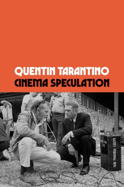 Cinema speculation (Квентин Тарантино: Спекуляция кино)