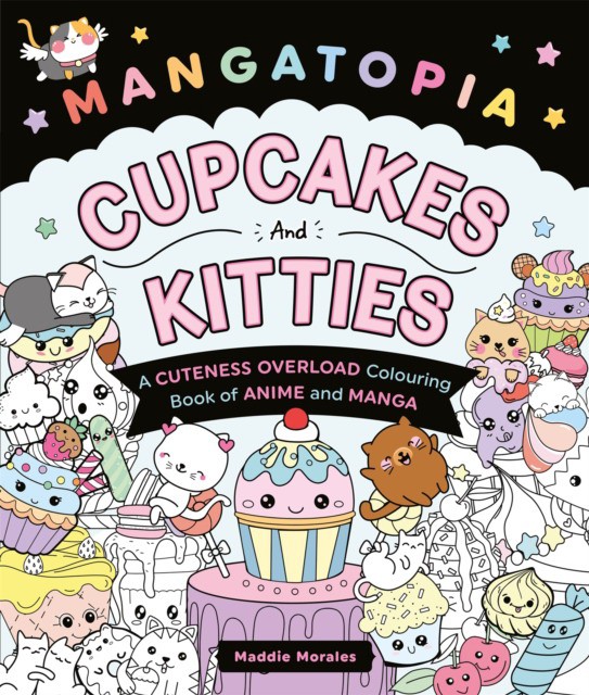 Mangatopia cupcakes and kitties (Мэдди Моралес: Кексы и кошечки из Мангатопии)