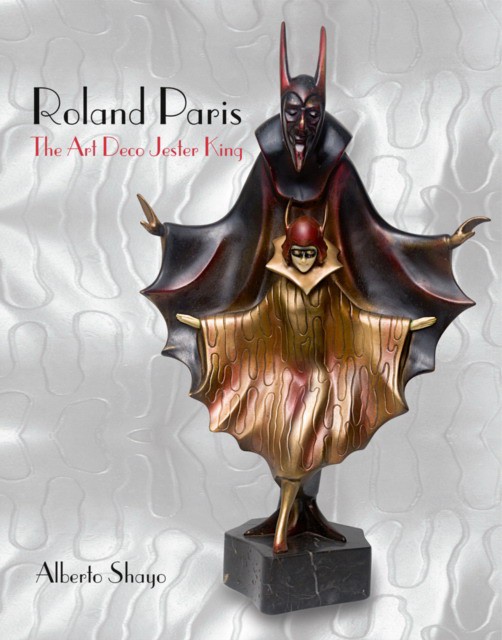 Roland Paris: The Art Deco Jester King (Альберто Шейо: Париж Роланда. Король шутов Ар Деко)