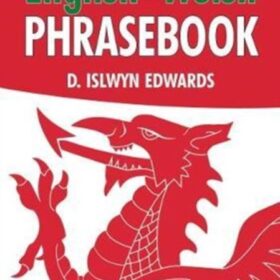 English-welsh phrasebook (Ислвун Эдвардс: Англо-валлийский разговорник)