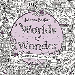 Worlds of Wonder : A Coloring Book for the Curious (Джоанна Басфорд: Безымянные чудесные миры) 74 Worlds of Wonder : A Coloring Book for the Curious (Джоанна Басфорд: Безымянные чудесные миры) — изображение 74