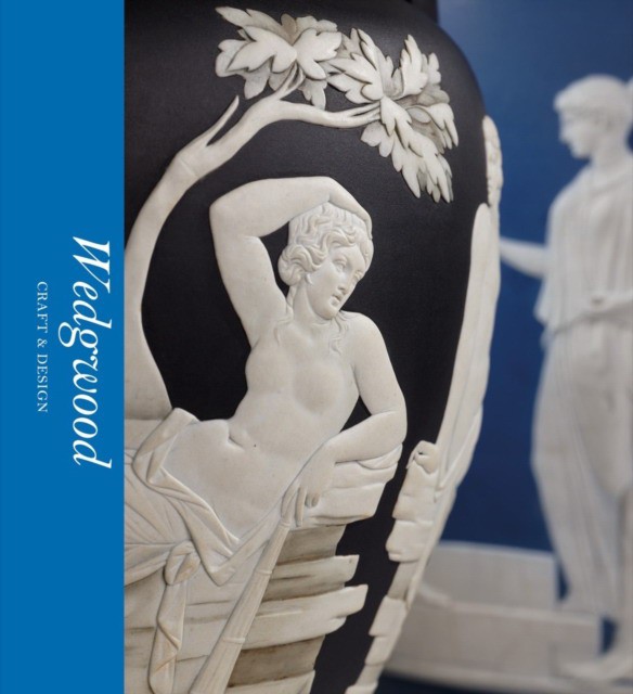 Wedgwood: craft & design (victoria and albert museum) (Кетрин Джонс: Веджвуд. Ремесло и дизайн. Музей Виктории и Альберта)
