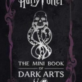 Harry Potter: The Mini Book of Dark Arts (Джоди Ревенсон: Гарри Поттер. Темные искусства)