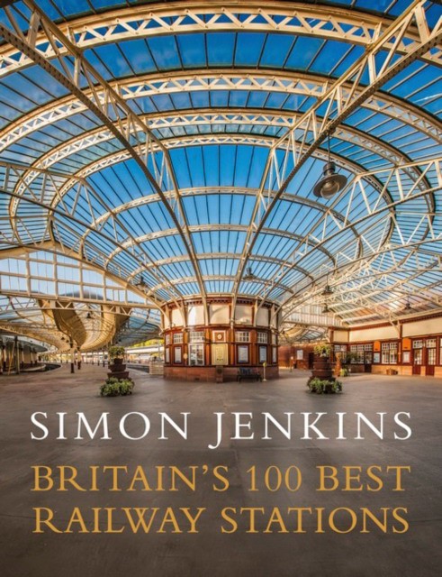 Britain`s 100 best railway stations (Саймон Дженкинс: 100 лучших ж/д станций Британии) 82 Britain`s 100 best railway stations (Саймон Дженкинс: 100 лучших ж/д станций Британии) — изображение 82