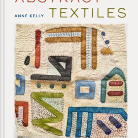 Abstract textiles (Энн Келли: Абстрактный текстиль)