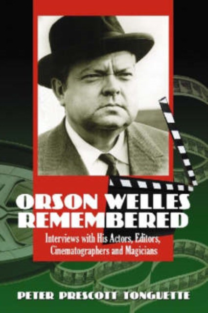 Orson welles remembered (Питер Прескотт Тонгетт: Воспоминания Орсона Уэллеса) 88 Orson welles remembered (Питер Прескотт Тонгетт: Воспоминания Орсона Уэллеса) — изображение 88