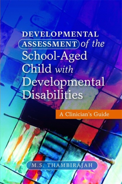 Developmental Assessment of the School-aged Child with Developmental Disabilities : A Clinician's Guide (Наблюдение развития детей школьного возраста и отклонений в развитии) 85 Developmental Assessment of the School-aged Child with Developmental Disabilities : A Clinician's Guide (Наблюдение развития детей школьного возраста и отклонений в развитии) — изображение 85