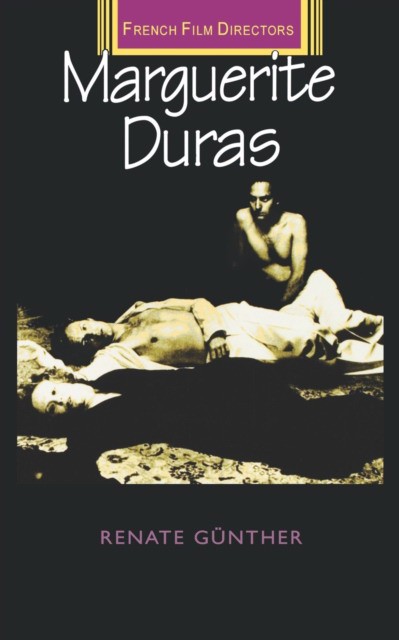 Marguerite Duras ( French Film Directors (Paperback) ) (Рената Гюнтер: Маргерит Дюра) 88 Marguerite Duras ( French Film Directors (Paperback) ) (Рената Гюнтер: Маргерит Дюра) — изображение 88