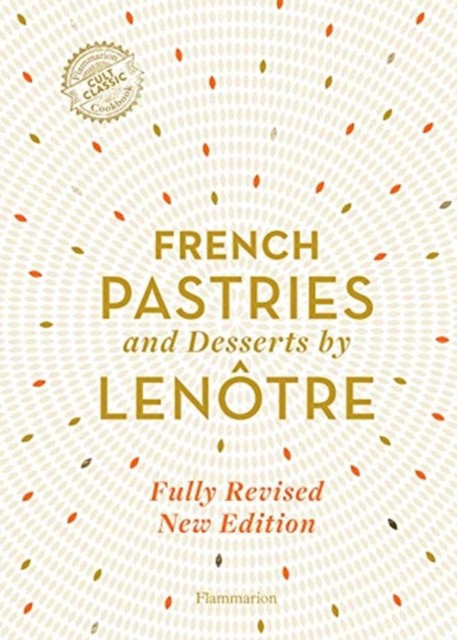 French Pastries and Desserts by Lentre (Французская выпечка и десерты от Lentre) 44 French Pastries and Desserts by Lentre (Французская выпечка и десерты от Lentre) — изображение 44