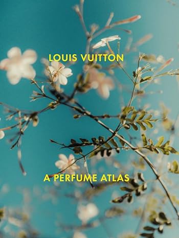 Louis Vuitton: A Perfume Atlas (Лионель Паилле: Louis Vuitton. Парфюмерный атлас) 83 Louis Vuitton: A Perfume Atlas (Лионель Паилле: Louis Vuitton. Парфюмерный атлас) — изображение 83