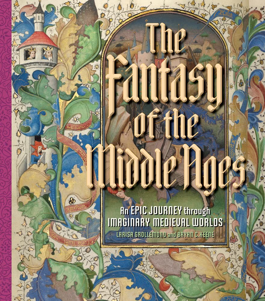 The Fantasy of the Middle Ages: An Epic Journey through Imaginary Medieval Worlds (Лариса Гроллемонд: Фантазия Средневековья. Эпическое путешествие по воображаемым средневековым мирам) 84 The Fantasy of the Middle Ages: An Epic Journey through Imaginary Medieval Worlds (Лариса Гроллемонд: Фантазия Средневековья. Эпическое путешествие по воображаемым средневековым мирам) — изображение 84