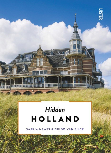 Hidden Holland Luster publishing, 2023 (Саския Наафс: Скрытая Голландия) 83 Hidden Holland Luster publishing, 2023 (Саския Наафс: Скрытая Голландия) — изображение 83