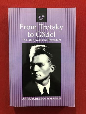 From Trotsky to G'del (Анита Бурдман Феферман: От Троцкого до Геделя) 82 From Trotsky to G'del (Анита Бурдман Феферман: От Троцкого до Геделя) — изображение 82