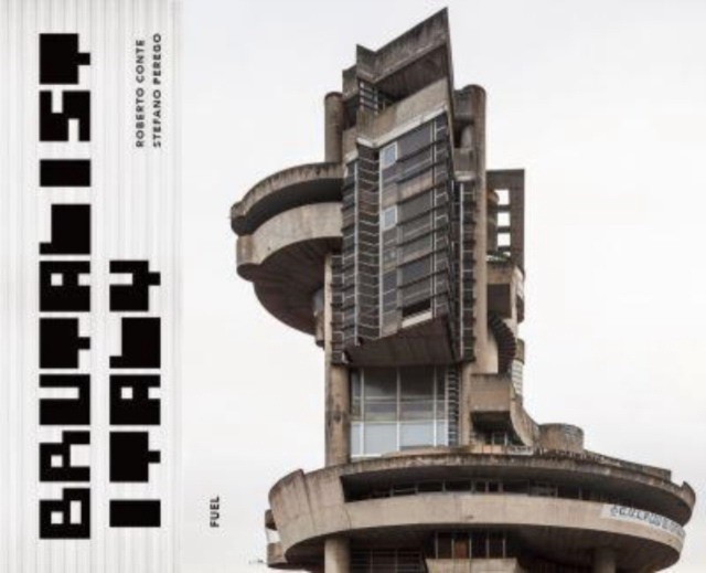 Brutalist Italy (Роберто Конте, Стефано Фюэл Перего: Бруталистическая Италия) 34 Brutalist Italy (Роберто Конте, Стефано Фюэл Перего: Бруталистическая Италия) — изображение 34