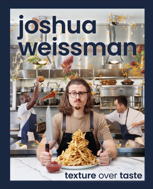 Joshua weissman: texture over taste (Джошуа Вайссман: Джошуа Вайсман. Текстура важнее вкуса) 46 Joshua weissman: texture over taste (Джошуа Вайссман: Джошуа Вайсман. Текстура важнее вкуса) — изображение 46