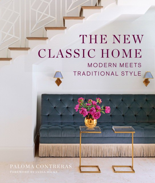The New Classic Home: Modern Meets Traditional Style (Палома Контрерас: Новый классический дом. Современность и традиционный стиль) 83 The New Classic Home: Modern Meets Traditional Style (Палома Контрерас: Новый классический дом. Современность и традиционный стиль) — изображение 83
