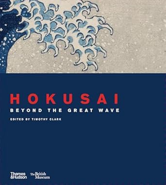Hokusai: beyond the Great Wave (British Museum), compact ed/ (Хокусай. По ту сторону великой волны)