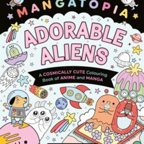 Adorable Aliens - cozy colouring book. (Раскраска. Очаровательные инопланетяне)
