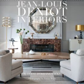 Jean-Louis Deniot: Interiors (Диан Дорранс. Жан-Луи Денио: интерьеры)
