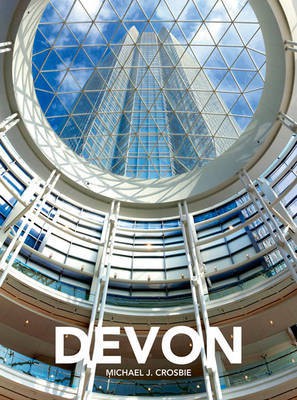 Devon: The Story of a Civic Landmark (Майкл Дж. Кросби: Девон. История гражданских ориентиров) 1 Devon: The Story of a Civic Landmark (Майкл Дж. Кросби: Девон. История гражданских ориентиров)
