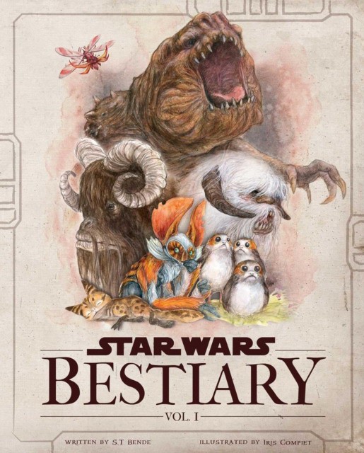 Star wars bestiary, vol. 1 (Айрис Компиет: Бестиарий звездных войн. Часть 1) 1 Star wars bestiary, vol. 1 (Айрис Компиет: Бестиарий звездных войн. Часть 1)