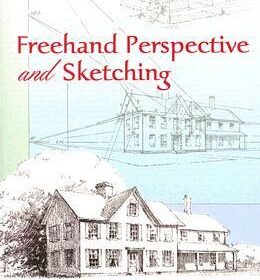 Freehand Perspective and Sketching (Наброски от руки - зарисовки и перспектива)