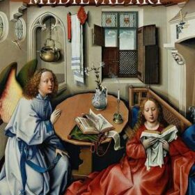 How to Read Medieval Art (Умение читать средневековое искусство)