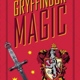 Harry potter: gryffindor magic - artifacts from the wizarding world (Гарри Поттер. Магия Гриффиндора. Артефакты Волшебного мира. Издательство Titan Publishing)