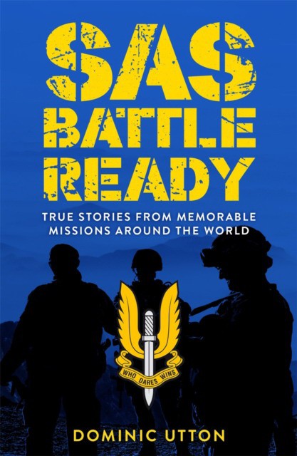 SAS – Battle Ready (Доминик Оттон: Готовы к бою)
