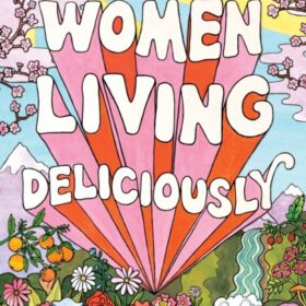 Women Living Deliciously (Флоренс Гивен: Женщины, живущие восхитительно)