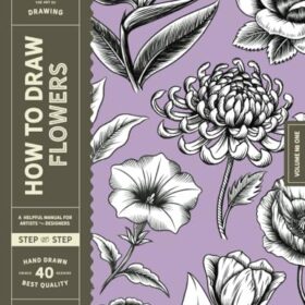 How to Draw Flowers (Джеймс Кейл: Как рисовать цветы)